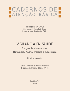 Vigilância em Saúde: Dengue, Esquistossomose