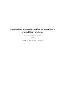 triancinolona acetonida + sulfato de neomicina + gramicidina +