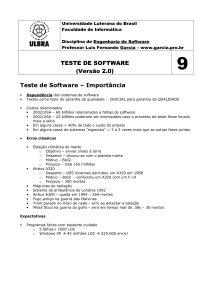 TESTE DE SOFTWARE (Versão 2.0) Teste de Software – Importância