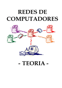 REDES DE COMPUTADORES - TEORIA -