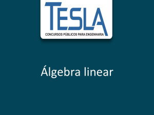 Álgebra linear - Tesla Concursos