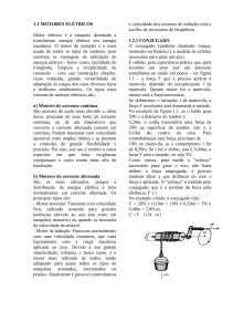 1.1 MOTORES ELÉTRICOS Motor elétrico é a máquina destinada a
