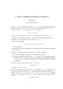 4a Série de problemas de Mecânica Geométrica
