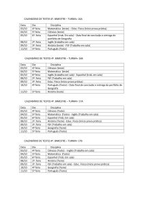 CALENDÁRIO DE TESTES 4º. BIMESTRE – TURMA= 16A Data Dia