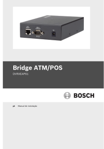 Bridge ATM/POS - Bosch Security Systems