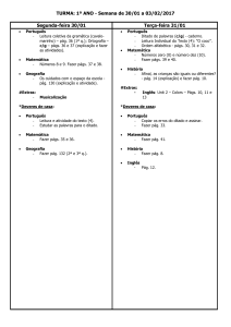 TURMA: 1º ANO - Semana de 30/01 a 03/02/2017 Segunda