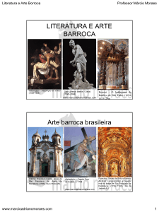 LITERATURA E ARTE BARROCA Arte barroca brasileira
