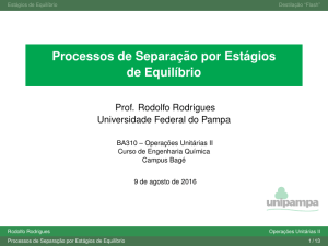 Processos de Separação por Estágios de Equilíbrio