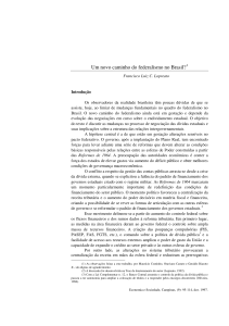 Um novo caminho do federalismo no Brasil?1