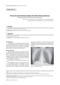 Forma de apresentação atípica de tuberculose pulmonar.