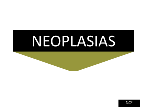 Neoplasias Benignas e Malignas