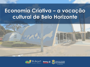 Economia Criativa – a vocação cultural de Belo Horizonte