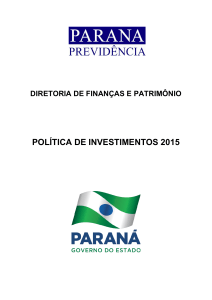 política de investimentos 2015 - paranaprevidencia