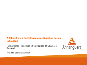 A Filosofia e a Sociologia: contribuições para a Educação