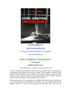 Livre Arbítrio: Um Escravo