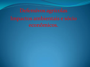 Defensivos agrícolas Impactos ambientais e sócio