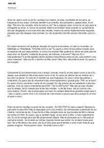 Ama-me, assim como tu és! Eu conheço tua miséria, as lutas, as