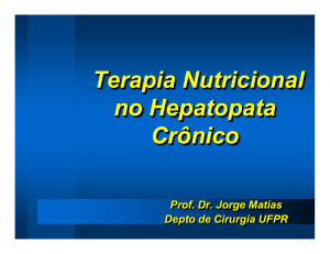 Terapia Nutricional no Hepatopata Crônico Terapia