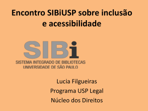 Encontro SIBiUSP sobre inclusão e acessibilidade