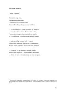 OUTONO DO RIO Tatiana Malheiros1 Poesia não exige rima