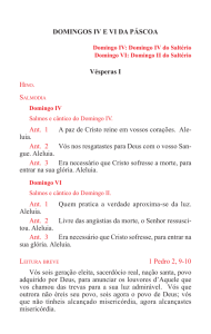 DOMINGOS IV E VI DA PÁSCOA Vésperas I Ant. 1 A paz de Cristo