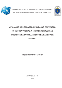 Avaliação da liberação, permeação e retenção na mucosa vaginal