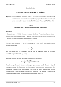 Trabalho Prático ESTUDO EXPERIMENTAL DE LEIS DA DINÂMICA