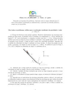 Física I A e D 2006/2007 - 1.o Teste