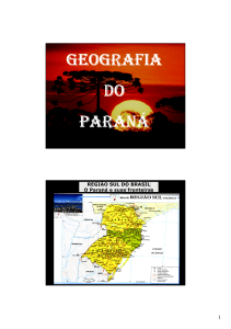 Microsoft PowerPoint - Geografia do Paran\341