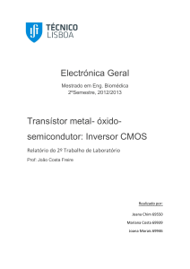Electrónica Geral Transístor metal- óxido- semicondutor