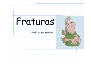 FRATURAS ABERTAS - Professor Moisés Mendes