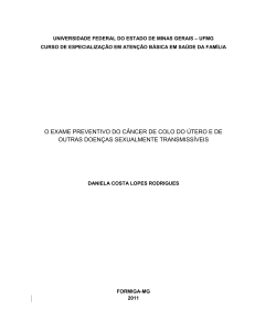 O EXAME PREVENTIVO DO CÂNCER DE COLO DO ÚTERO E DE