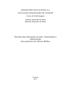 Estudos das alterações da pele, relacionado à alimentação dos