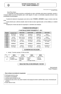 Caros Pais e Alunos A recuperação de estudos oportuniza a