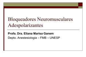 Bloqueadores Neuromusculares Adespolarizantes