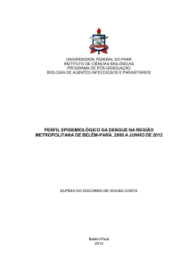 Perfil Epidemiológico da Dengue na Região - PPGBAIP