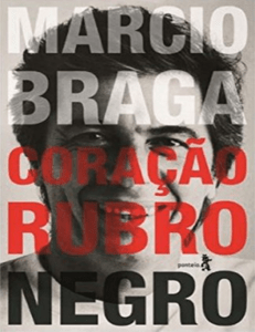Márcio Braga Coração Rubro-negro: Histórias do Tabelião, Cartola