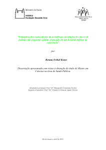 “Estimativa dos custos diretos da assistência oncológica do câncer