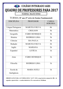 DISCIPLINA PROFESSOR CARGA HORÁRIA Língua Portuguesa
