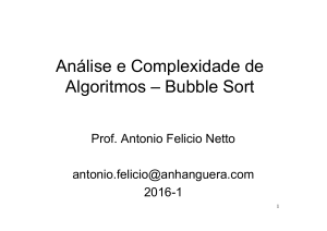 Análise e Complexidade de Algoritmos – Bubble Sort