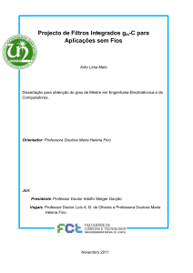 Projecto de Filtros Integrados gm-C para Aplicações sem Fios