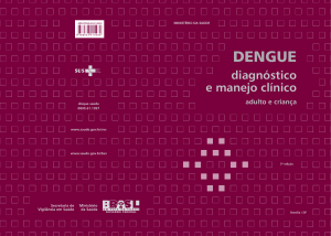 DENGUE - Diagnóstico e Manejo Clínico