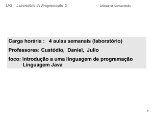 LP2 Laboratório de Programação 2 LP2 Laboratório de - PUC-SP