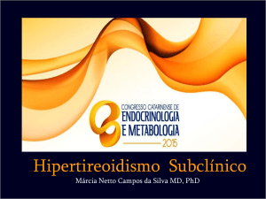 Hipertireoidismo Subclínico - SBEM-SC