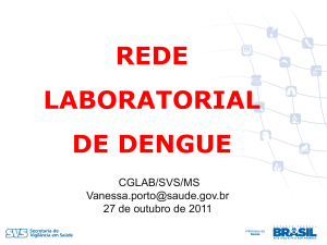 rede laboratorial de dengue - Secretaria da Saúde