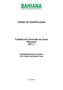 CURSO DE ODONTOLOGIA Trabalho de Conclusão de