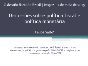Política fiscal e política monetária