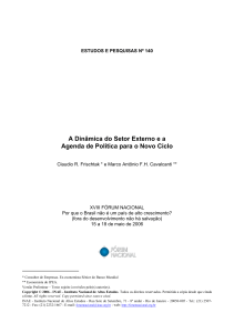 A Dinâmica do Setor Externo e a Agenda de Política para o Novo