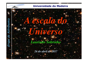 A escala do Universo - Universidade da Madeira