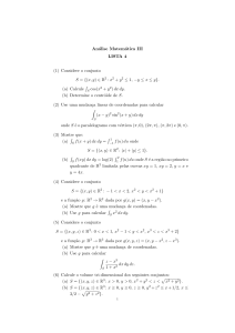 Análise Matemática III LISTA 4 (1) Considere o conjunto S = {(x, y